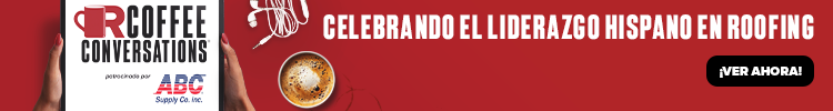 Coffee Conversations - Banner Ad - Celebrando el Liderazgo Hispano en Roofing (Sponsored by ABC Supply) Coffee Conversations - Banner Ad - Celebrando el Liderazgo Hispano en Roofing (Sponsored by ABC Supply)