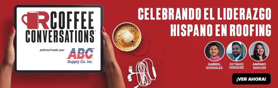 Coffee Conversations - Billboard Ad - Celebrando el Liderazgo Hispano en Roofing (Sponsored by ABC Supply)