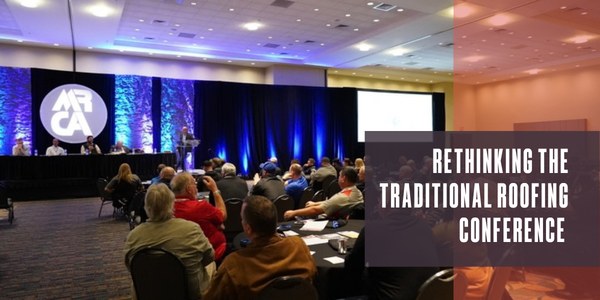 MRCA - Rethinking the traditional roofing conference pr photo
