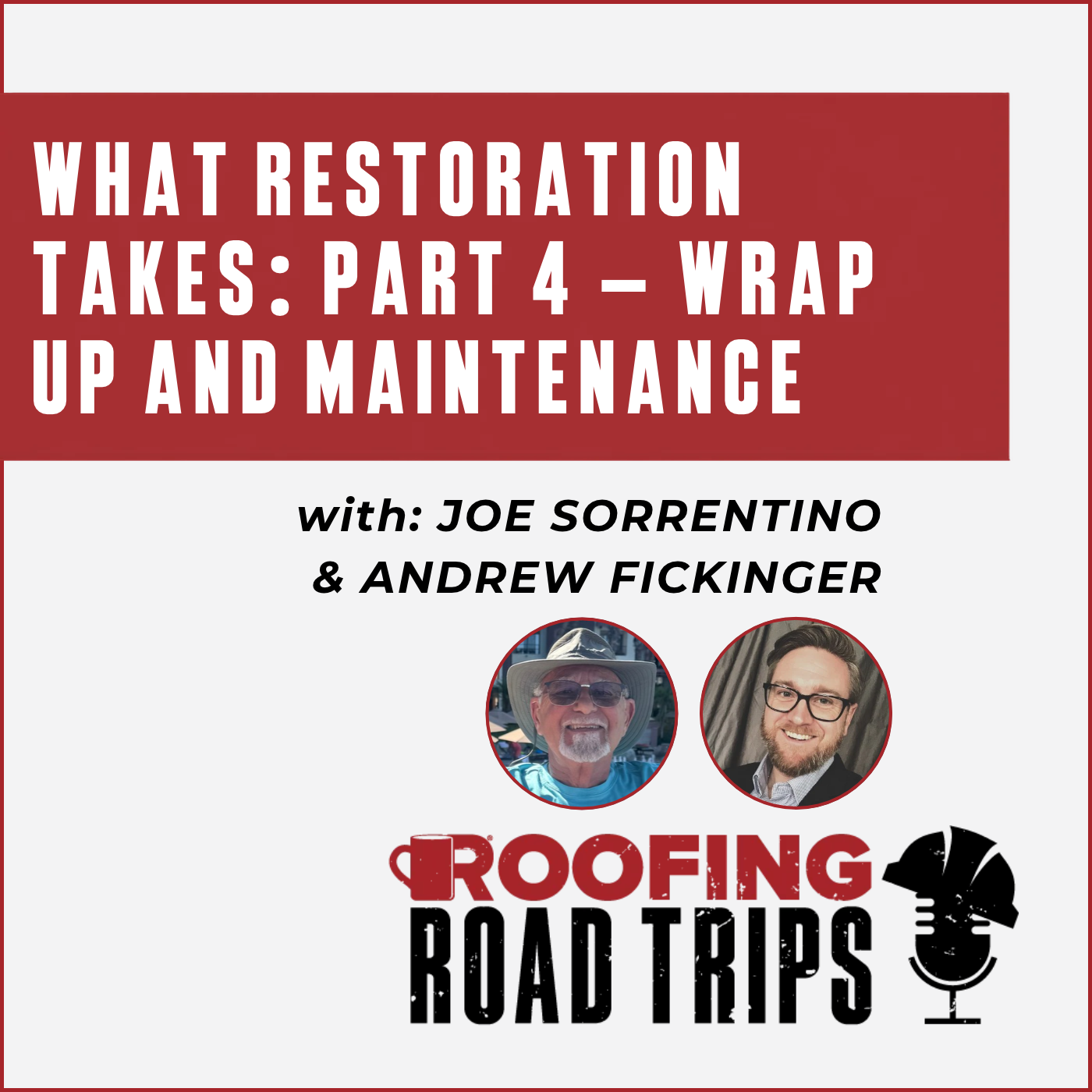 Sherwin Williams Roofing Solutions - Podcast - Restoration Pt 4