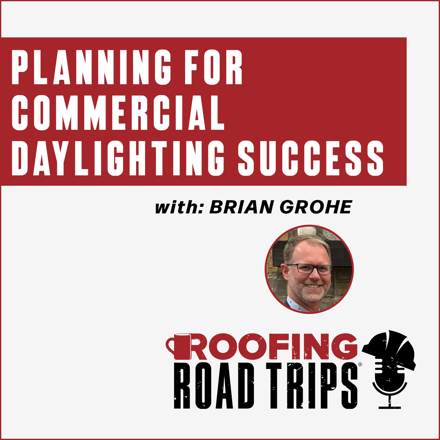Velux - Podcast - BGrohe - Daylighting